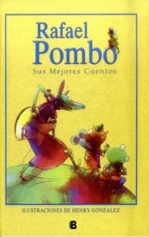 RAFAEL POMBO. SUS MEJORES CUENTOS