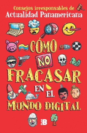 CÓMO NO FRACASAR EN EL MUNDO DIGITAL