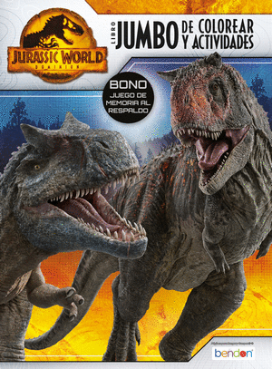 JURASSIC WORLD DOMINION: LIBRO JUMBO DE COLOREAR Y ACTIVIDADES