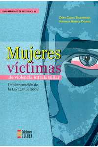 MUJERES VICTIMAS DE VIOLENCIA INTRAFAMILIAR