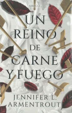 Un reino de carne y fuego de Jennifer L. Armentrout - Sheila G. Frutos