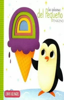 LAS GOLOSINAS DEL PEQUEÑO PINGUINO
