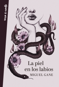 LA PIEL EN LOS LABIOS