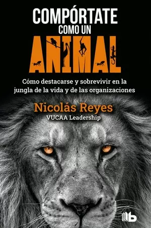 COMPÓRTATE COMO UN ANIMAL