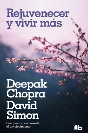 REJUVENECER Y VIVIR MÁS