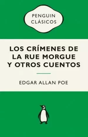 LOS CRÍMENES DE LA RUE MORGUE Y OTROS CUENTOS