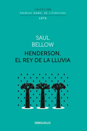 HENDERSON, EL REY DE LA LLUVIA (NOBEL)