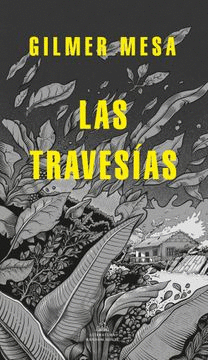 LAS TRAVESIAS