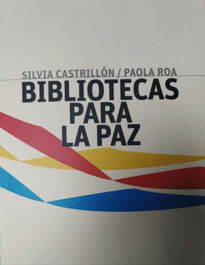 BIBLIOTECAS PARA LA PAZ