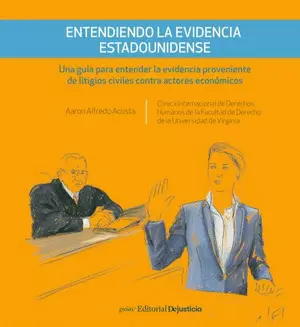 ENTENDIENDO LA EVIDENCIA ESTADOUNIDENSE