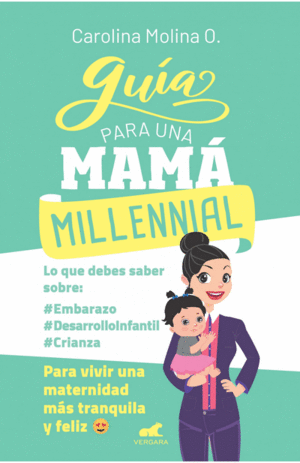 GUIA PARA UNA MAMA MILLENNIAL