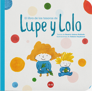 EL LIBRO DE LOS TESOROS DE LUPE Y LOLO