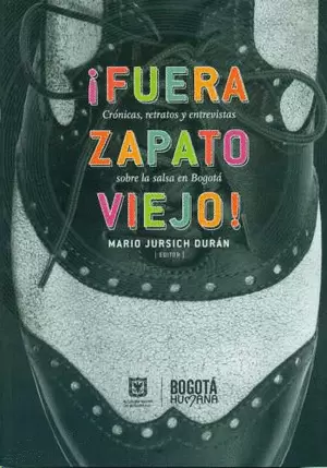 ¡FUERA ZAPATO VIEJO!