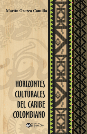 HORIZONTES CULTURALES DEL CARIBE COLOMBIANO