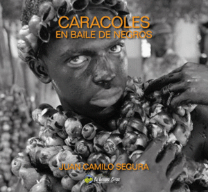 CARACOLES EN BAILE DE NEGROS