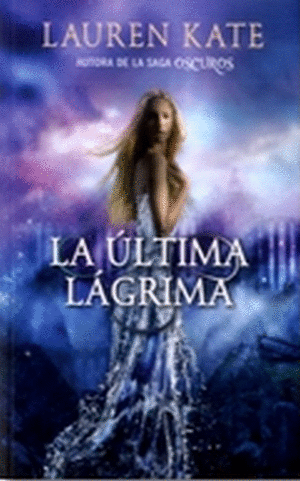 ULTIMA LAGRIMA, LA