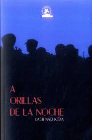 A ORILLAS DE LA NOCHE