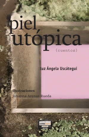 PIEL UTÓPICA