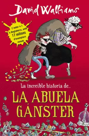 LA INCREIBLE HISTORIA DE LA ABUELA GANSTER