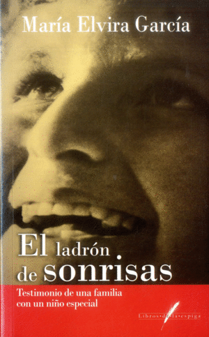 EL LADRON DE SONRISAS