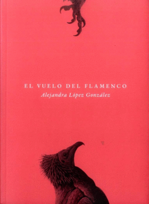 EL VUELO DEL FLAMENCO