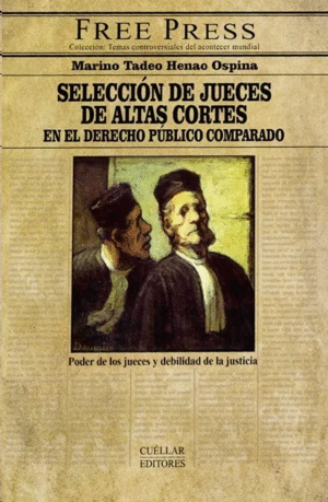 SELECCION DE JUECES DE ALTAS CORTES EN EL DERECHO PUBLICO COMPARADO