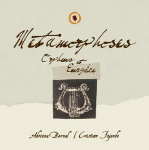 ORFEO Y EURIDICE - METAMORPHOSIS