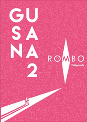 GUSANA 2: ROMBO