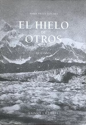 EL HIELO DE OTROS
