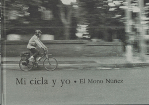 MI CICLA Y YO