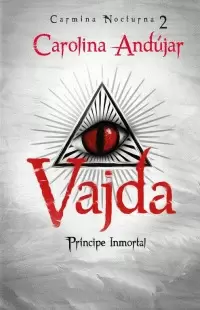 VAJDA: PRINCIPE INMORTAL