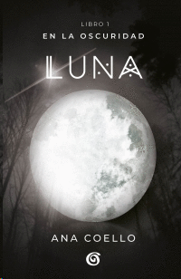 LUNA (EN LA OSCURIDAD 1)