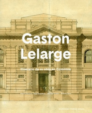GASTON LELARGE, NUEVA EDICION