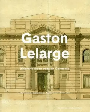 GASTON LELARGE, NUEVA EDICION