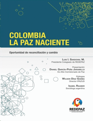 COLOMBIA LA PAZ NACIENTE