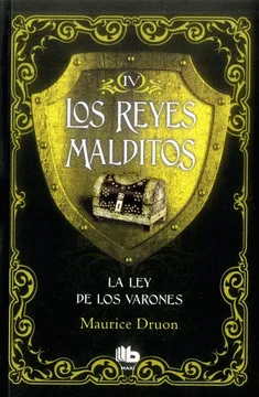 LA LEY DE LOS VARONES (LOS REYES MALDITOS IV)