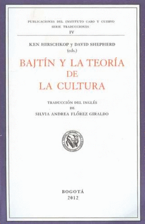 BAJTÍN Y LA TEORÍA DE LA CULTURA