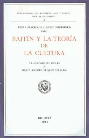 BAJTÍN Y LA TEORÍA DE LA CULTURA