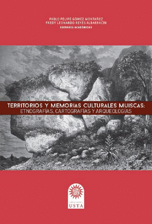 TERRITORIOS Y MEMORIAS CULTURALES MUISCAS