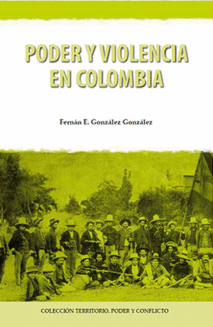 PODER Y VIOLENCIA EN COLOMBIA