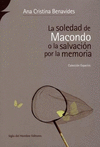 LA SOLEDAD DE MACONDO O LA SALVACION POR LA MEMORIA