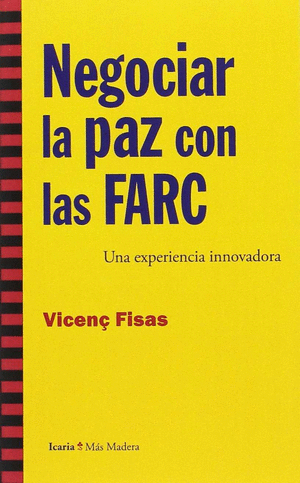 NEGOCIAR LA PAZ CON LAS FARC