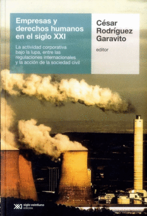 EMPRESAS Y DERECHOS HUMANOS EN EL SIGLO XXI