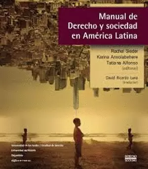 MANUAL DE DERECHO Y SOCIEDAD EN AMÉRICA LATINA