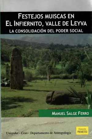 FESTEJOS MUISCAS EN EL INFIERNITO, VALLE DE LEYVA