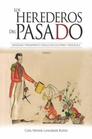 LOS HEREDEROS DEL PASADO 2 TOMOS