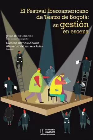 EL FESTIVAL IBEROAMERICANO DE TEATRO DE BOGOTA