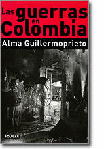 LAS GUERRAS EN COLOMBIA