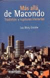 MAS ALLA DE MACONDO. TRADICION Y RUPTURAS LITERARIAS