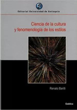 CIENCIA DE LA CULTURA Y FENOMENOLOGIA DE LOS ESTILOS